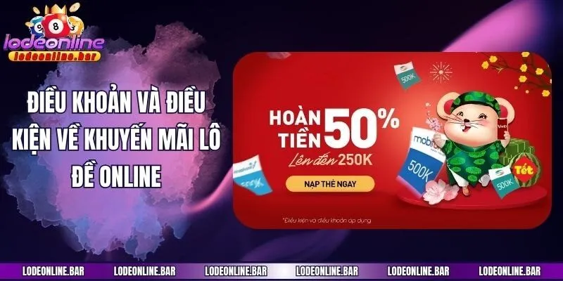 Điều khoản và điều kiện về khuyến mãi Lô đề online